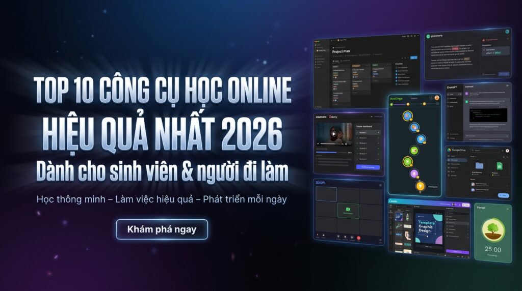 công cụ học online,công cụ học online hiệu quả,công cụ học online 2026,mua công cụ học online giá rẻ,công cụ hỗ trợ học tập,công cụ học online tốt nhất cho sinh viên 2026,