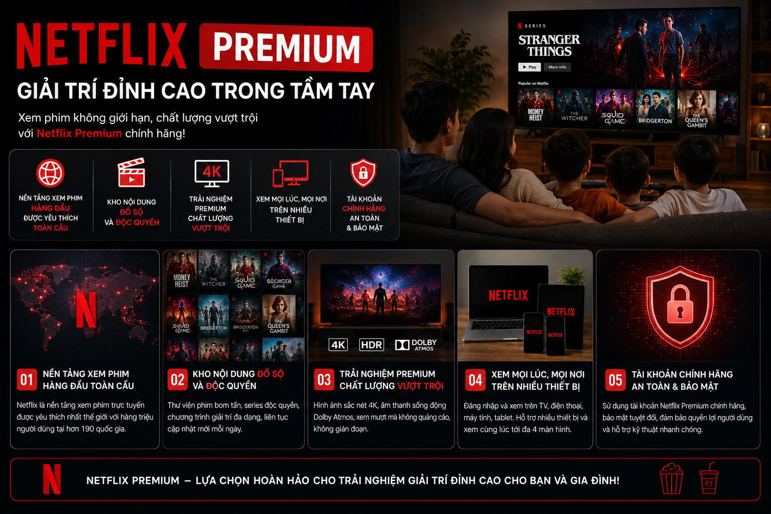 đăng ký Netflix Premium,Netflix Premium chính hãng,tài khoản Netflix Premium,Netflix 4K,Netflix không quảng cáo,xem phim Netflix chất lượng cao,